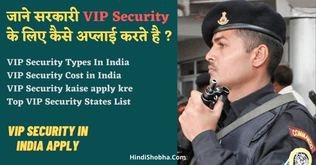 VIP Security in India